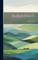 Dublin Essays 1022141872 Book Cover