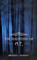 The Haunting of M.E. 0973574941 Book Cover