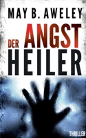 Angstheiler (German Edition) 3749483825 Book Cover