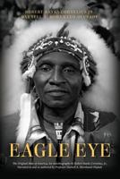 Eagle Eye: The Original Man of America, An Autobiography by Robert Banks Cornelius, Jr., Narrated to and co-authored by Professor Darnell A. Morehand-Olufade 0692998578 Book Cover