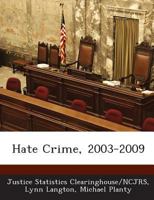Hate Crime, 2003-2009 1297052005 Book Cover
