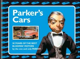 Parker's Cars: 50 Years of the Best Bloomin' Motors 1844038262 Book Cover