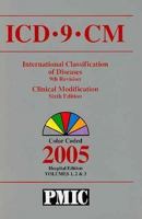 Icd-9-Cm International Classification of Diseases, 9th Revision: Clinical Modification, 6th Edition, 2005 : 1570663149 Book Cover