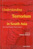 Understanding Terrorism in South Asia 817304659X Book Cover