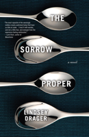 The Sorrow Proper 1938103009 Book Cover