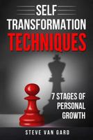 Self Transformation Techniques: 7 stages of personal growth 1987665805 Book Cover