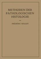 Methoden Der Pathologischen Histologie 3709139341 Book Cover