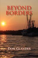 Beyond Borders 1424310202 Book Cover