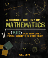 A Curious History of Mathematics 1435160908 Book Cover