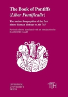 Book of the Pontiffs (Liber Pontificalis) (Liverpool University Press - Translated Texts for Historians) 1846314763 Book Cover