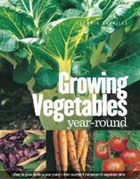 Growing Vegetables Year-round (New Zealand Green Finger Guide Series) 1877168696 Book Cover
