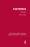 Pasternak: A Biography 0394515951 Book Cover