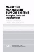 Marketing Management Support Systems: Principles, Tools, and Implementation 1461370760 Book Cover