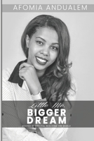 Little Me, Bigger Dream: Rooted in Ethiopia , Reaching the World 9999008224 Book Cover