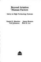 Beyond Aviation Human Factors: Safety in High Technology Systems 0291398227 Book Cover