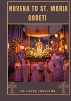 Novena to St. Maria Goreti B0FDKFNQFM Book Cover