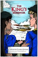 The King's Messenger 099884540X Book Cover