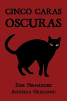 Cinco Caras Oscuras 1688199519 Book Cover