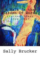 A Walk in the Garden of Words : Plucked Poems 1968-2017 198205509X Book Cover