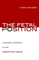 The Fetal Position 1591027683 Book Cover