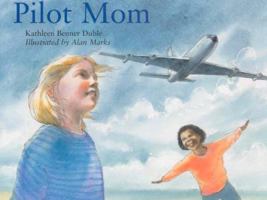 Pilot Mom 1570915555 Book Cover
