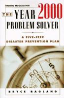 The Year 2000 Problem Solver: A Five-Step Disaster Prevention Plan 007052517X Book Cover