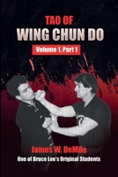 Tao of Wing Chun Do Vol 1, Part 1 1326659235 Book Cover