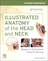 Student Workbook for Illustrated Anatomy of the Head and Neck 0323613055 Book Cover