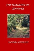 The Shadows of Jennifer 153354588X Book Cover