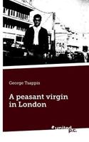 A Peasant Virgin in London 3854385668 Book Cover