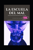 La escuela del mal null Book Cover