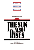 New Essays on The Sun Also Rises 0521317878 Book Cover