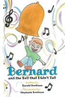 Bernard and the Bell that Didn't Toll 1637848595 Book Cover