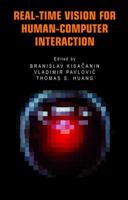 Real-Time Vision for Human-Computer Interaction 0387276971 Book Cover