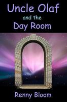 Uncle Olaf and the Day Room 1439258538 Book Cover