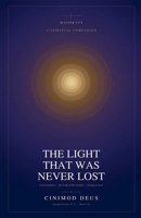 The Light That Was Never Lost B0H7TNJBXW Book Cover