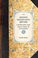 Transatlantic Sketches in the West Indies, South America, Canada, and the United States (Classic Reprint) 1241308462 Book Cover