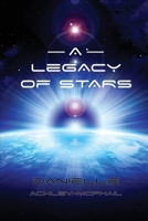 A Legacy of Stars 1942990553 Book Cover