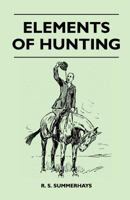 Elements of Hunting 1447412648 Book Cover