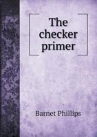 The Checker Primer 1340467828 Book Cover