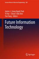 Future Information Technology 3642550371 Book Cover