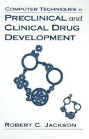 Computer Techniques in Preclinical and Clinical Drug Development 0367401282 Book Cover