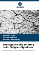 Therapeutische Bildung beim Sjögren-Syndrom (German Edition) 6203358274 Book Cover