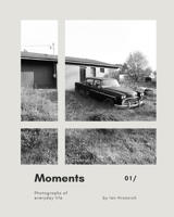 Moments Volume 1: Photographs of life on the outskirts of Manhattan B0FKZQK82R Book Cover