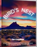Bird's Nest: A Novel B0F5MJ9SB6 Book Cover