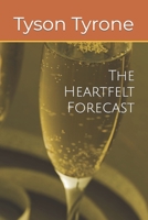 The Heartfelt Forecast B09T8DSKGC Book Cover