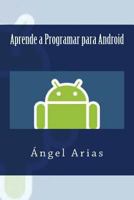 Aprende a Programar con Android 1495492249 Book Cover