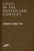 Logic in the Husserlian Context (SPEP) 0810109662 Book Cover