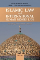 Islamic Law and International Human Rights Law 0199641455 Book Cover