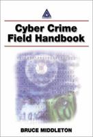 Cyber Crime Investigator's Field Guide